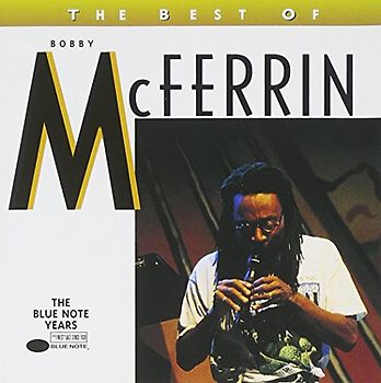 Bobby Mcferrin - Best of Bobby Mcferrin