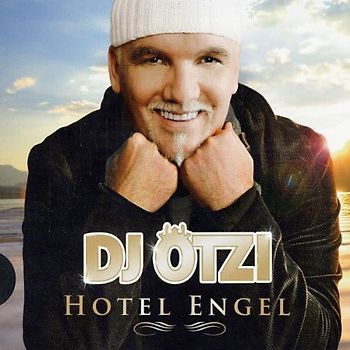 DJ Otzi - Hotel Engel (Ltd.Pur Edition)