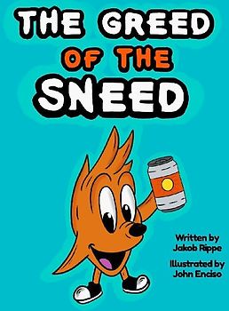 The Greed of The Sneed