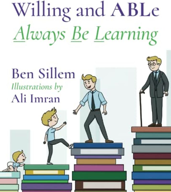Willing and ABLe: Always Be Learning