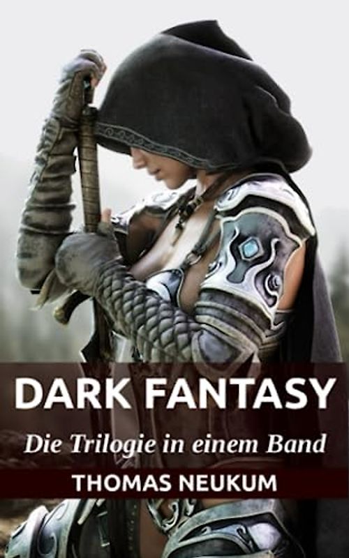 Dark Fantasy: Gesamtausgabe (Die Trilogie Des Archelands)