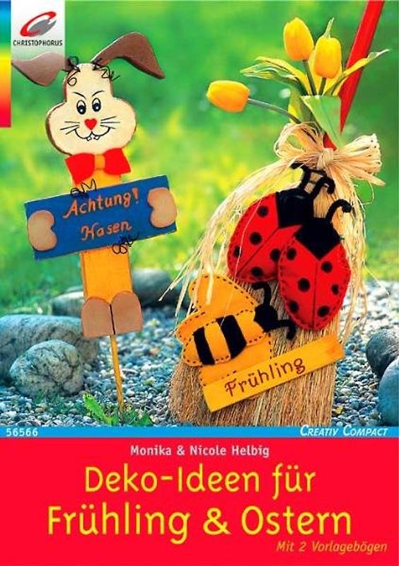Deko-Ideen für Frühling & Ostern. Mit 2 Vorlagebögen