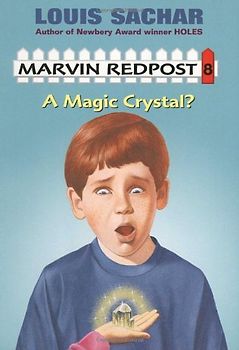 Marvin Redpost #8: A Magic Crystal? (A Stepping Stone Book(TM)) - Sachar, Louis