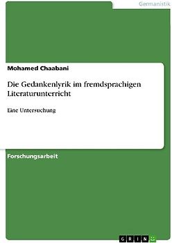 Die Gedankenlyrik  im fremdsprachigen Literaturunterricht