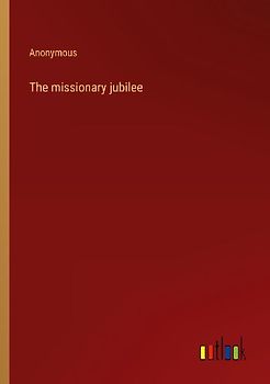 The missionary jubilee