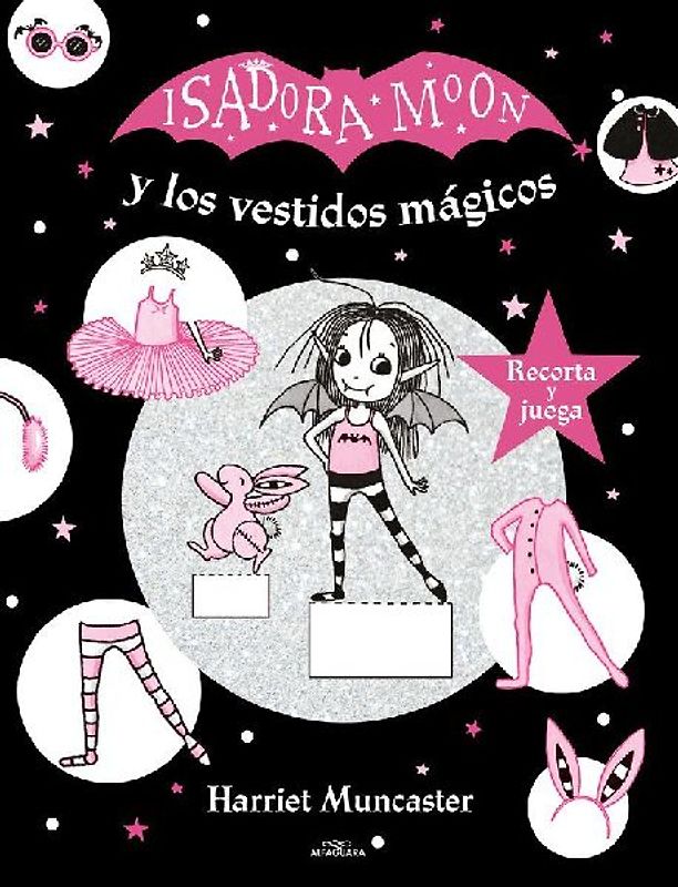Isadora Moon y los vestidos mágicos