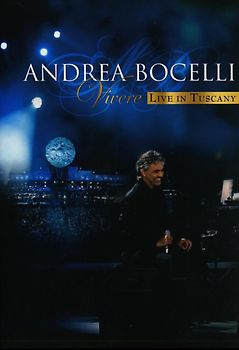 Andrea Bocelli - Vivere: Live in Tuscany