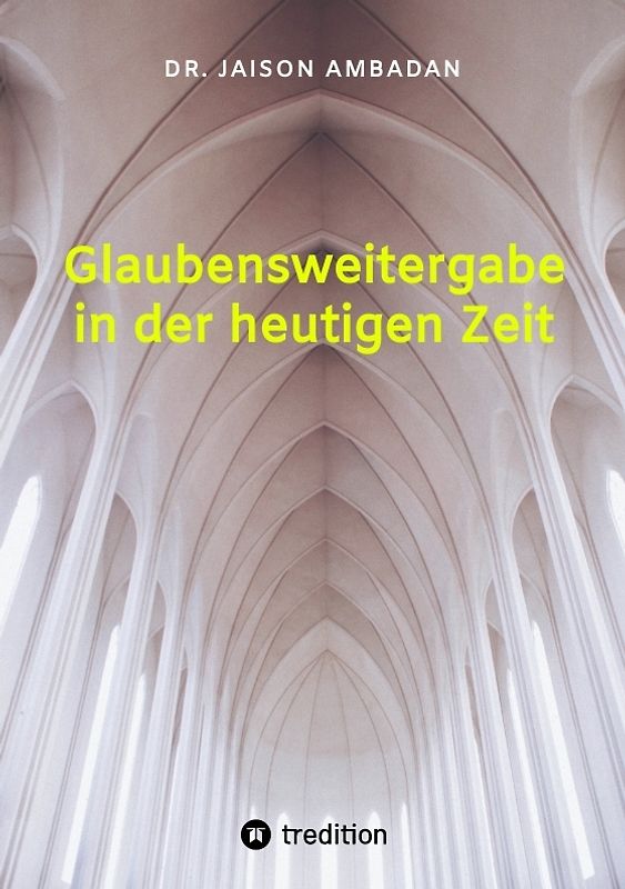 Glaubensweitergabe in der heutigen Zeit