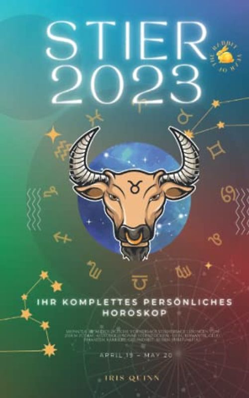 Ihr vollständiges persönliches Horoskop für Stier 2023: Monatliche astrologische Vorhersage Vorhersage Lesungen von jedem Zodiac Astrologie Sonne ... Karriere, Gesundheit, Reisen, Spiritualität.