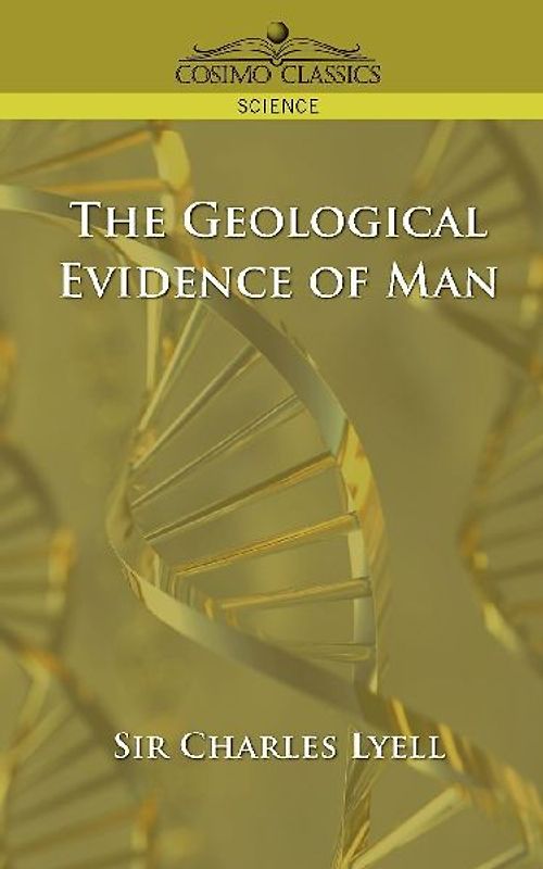 The Geological Evidence of Man