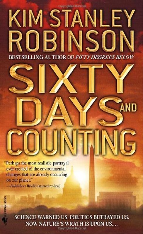 Sixty Days and Counting - Kim Stanley Robinson