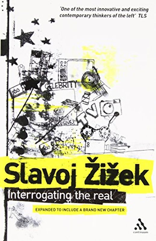 Interrogating the Real - Slavoj Zizek