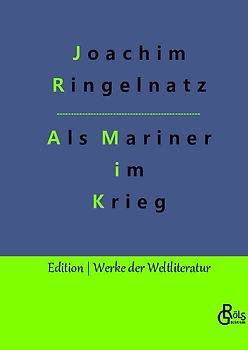 Als Mariner im Krieg