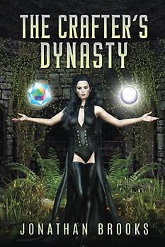 The Crafter's Dynasty: A Dungeon Core Novel (Dungeon Crafting, Band 6)