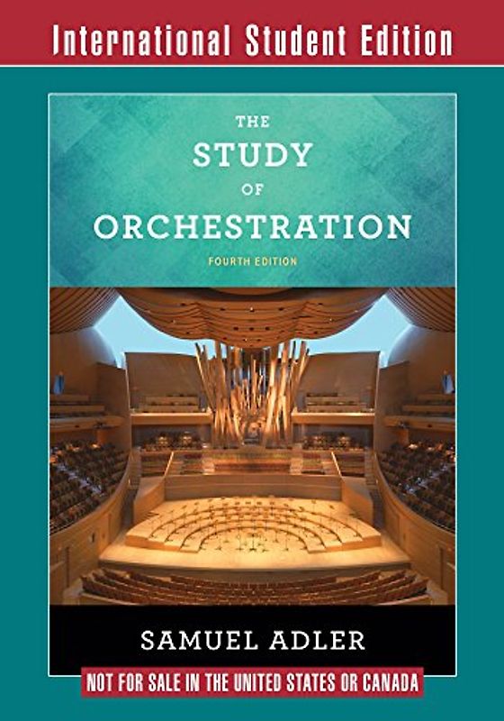 The Study of Orchestration - with Audio and Video Recordings