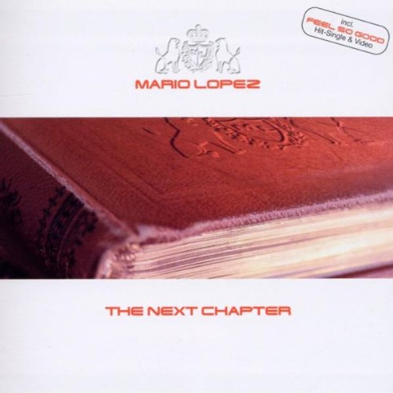 Mario Lopez - The Next Chapter