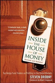 Inside the House of Money, Revised and Updated