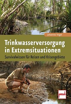 Trinkwasserversorgung in Extremsituationen