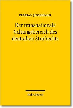 Der transnationale Geltungsbereich des deutschen Strafrechts