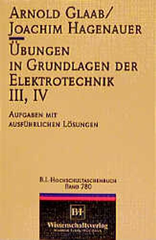 Übungen in Grundlagen der Elektrotechnik III, IV