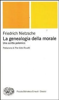 La genealogia della morale. Uno scritto polemico