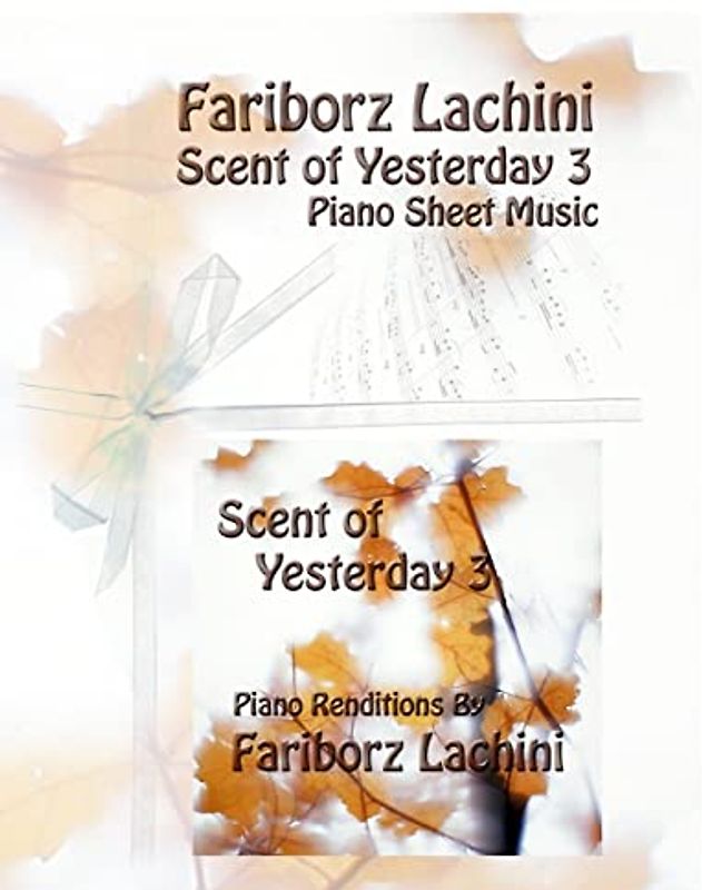 Scent of Yesterday 3: Piano Sheet Music
