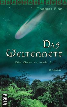 Die Gezeitenwelt / Das Weltennetz