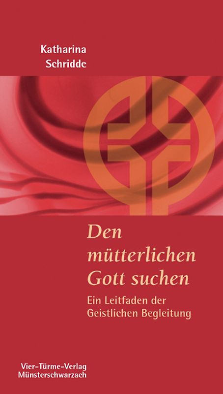 Den mütterlichen Gott suchen