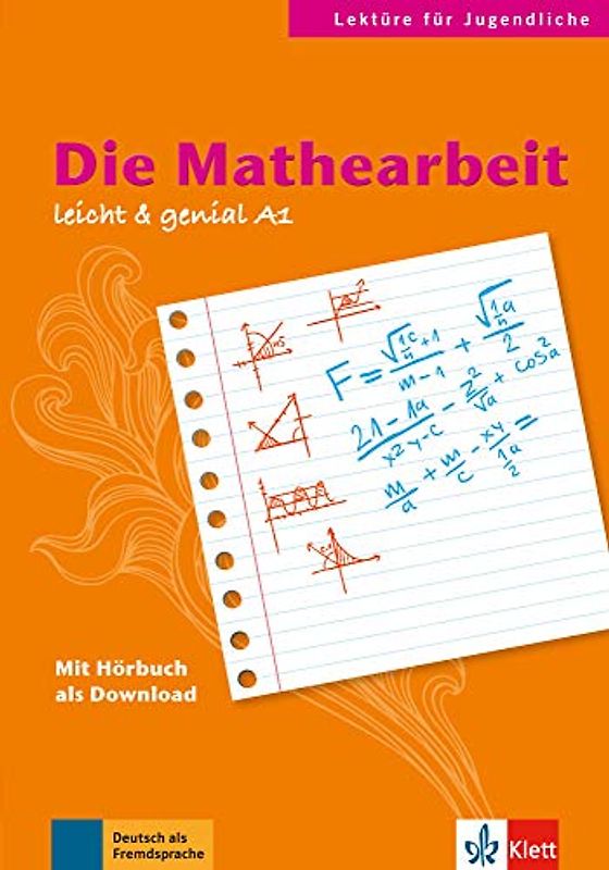 Die Mathearbeit: Buch mit Audio-Download (Leicht & genial)