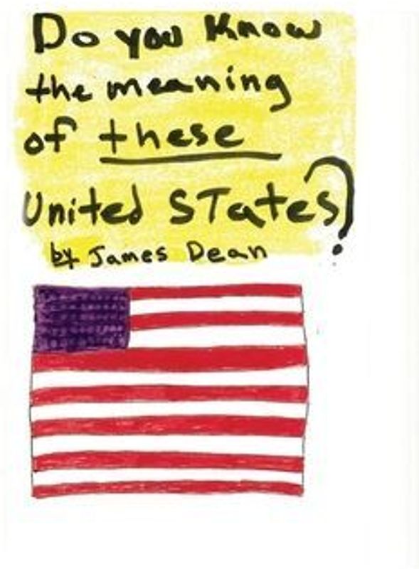 Do You Know the Meaning of These United States?