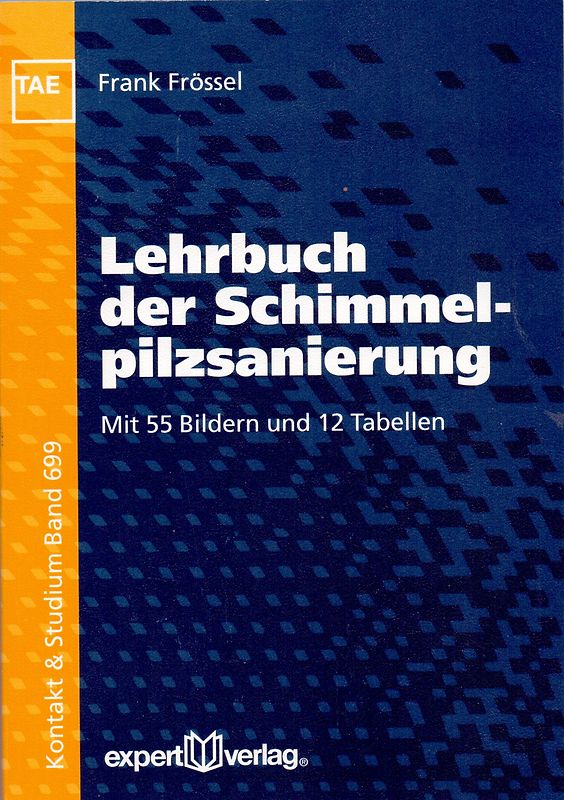 Lehrbuch der Schimmelpilzsanierung