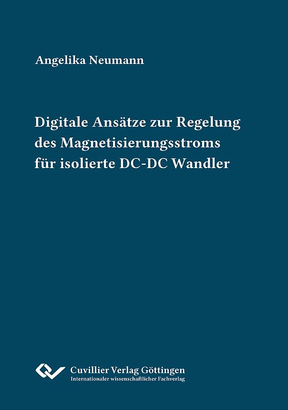 Digitale Ansätze zur Regelung des Magnetisierungsstroms für isolierte DC-DC Wandler