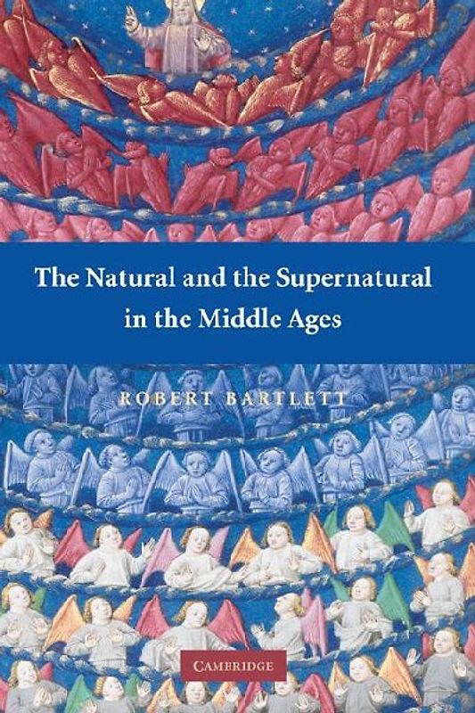 The Natural and the Supernatural in the Middle Ages