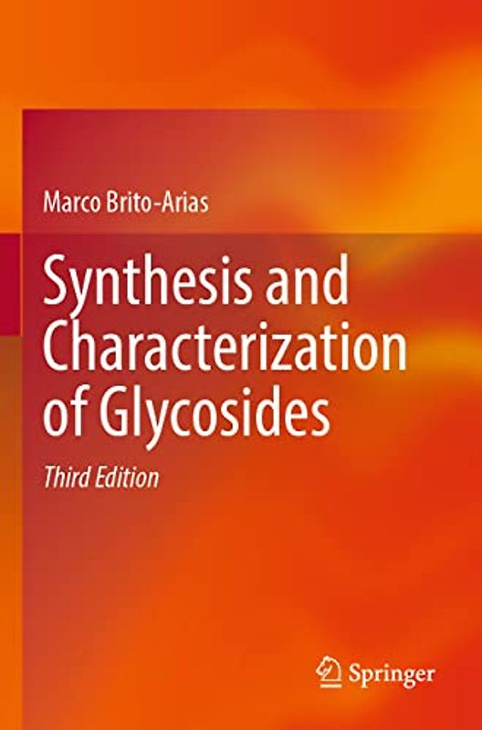 Synthesis and Characterization of Glycosides