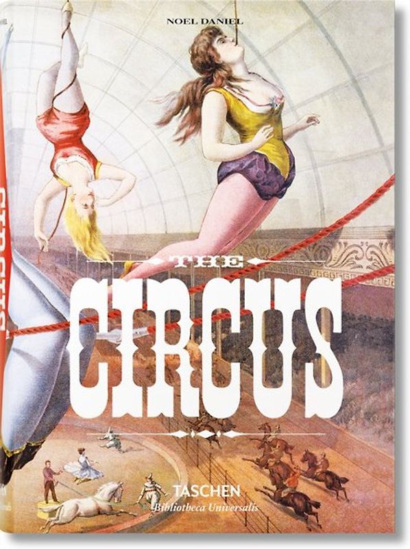 The Circus. 1870s–1950s