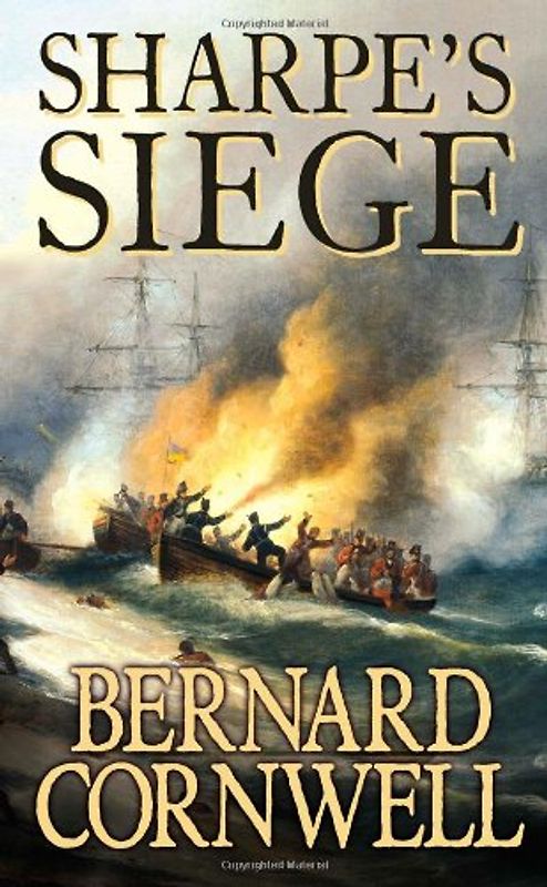 Sharpe's Siege: Richard Sharpe and the Winter Campaign 1814