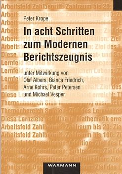 In acht Schritten zum Modernen Berichtszeugnis