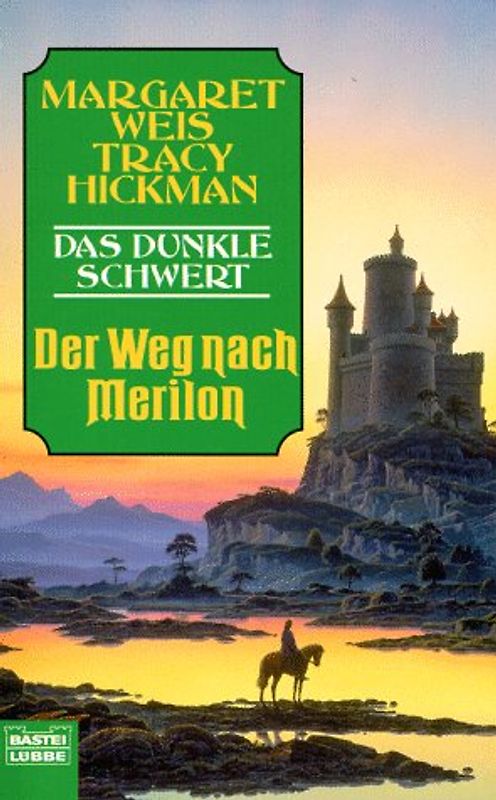 Die Saga vom Dunklen Schwert / Der Weg nach Merilon