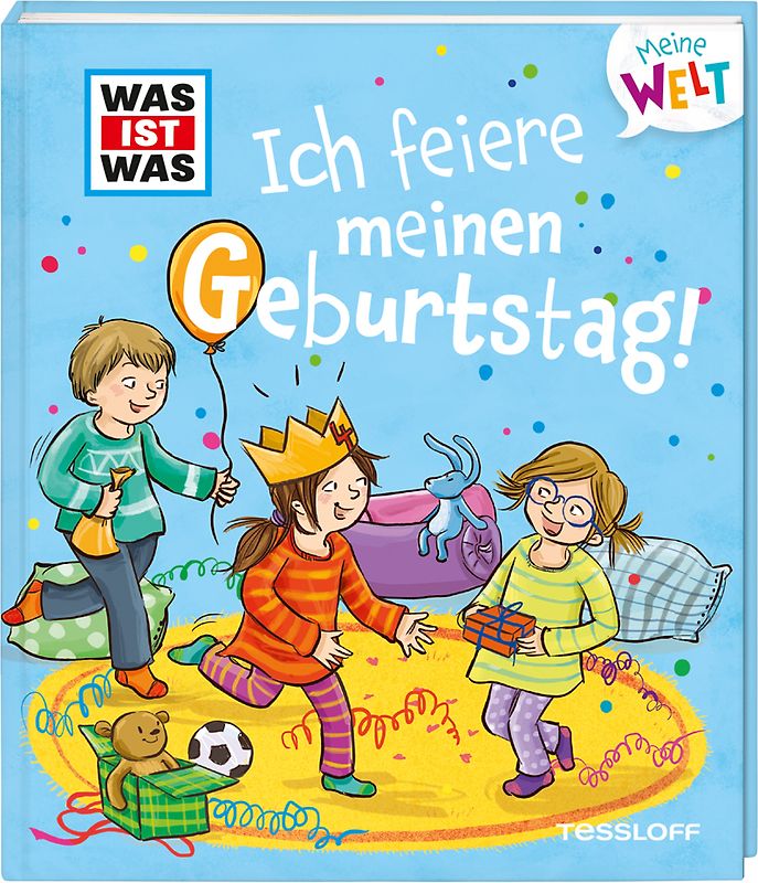 WAS IST WAS Meine Welt Band 2 Ich feiere meinen Geburtstag!