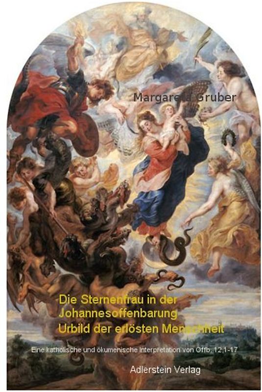 Die Sternenfrau in der Johannesoffenbarung - Urbild der erlösten Menschheit