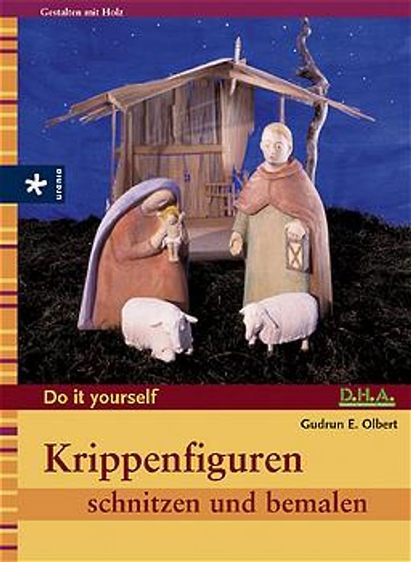 Krippenfiguren schnitzen und bemalen