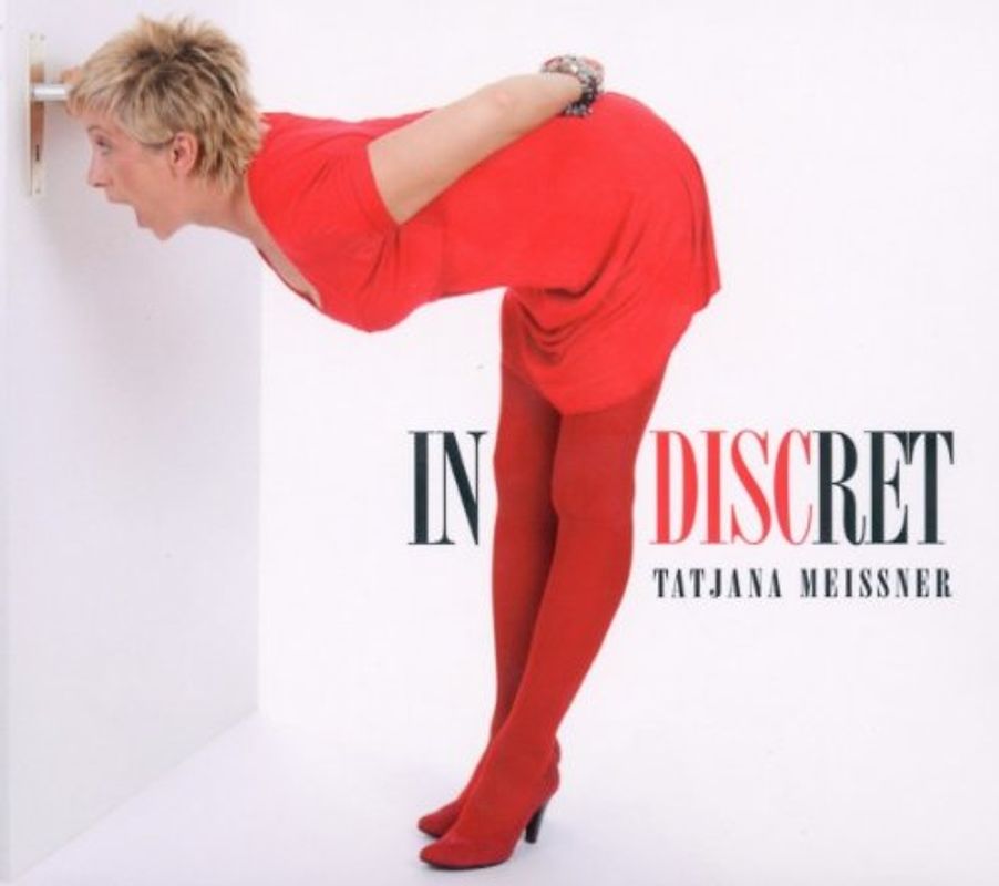 Tatjana Meissner - Indiscret