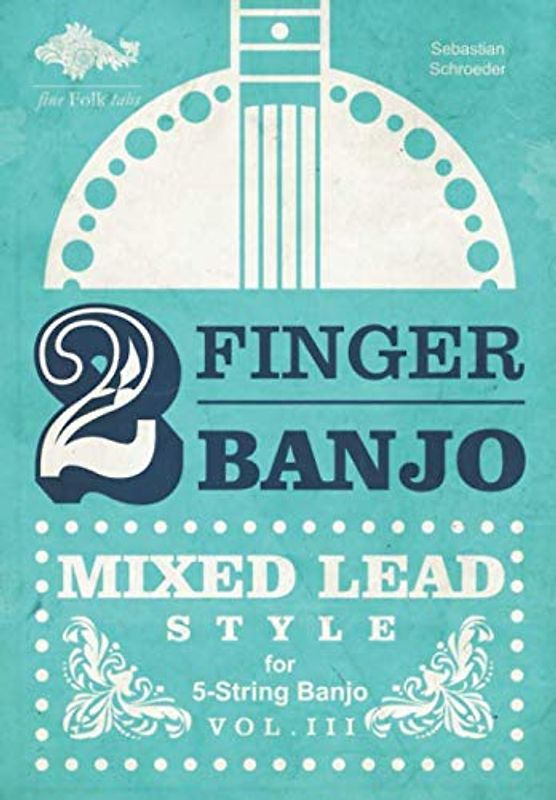 2-FINGER BANJO: MIXED LEAD STYLE: VOL. III (english)