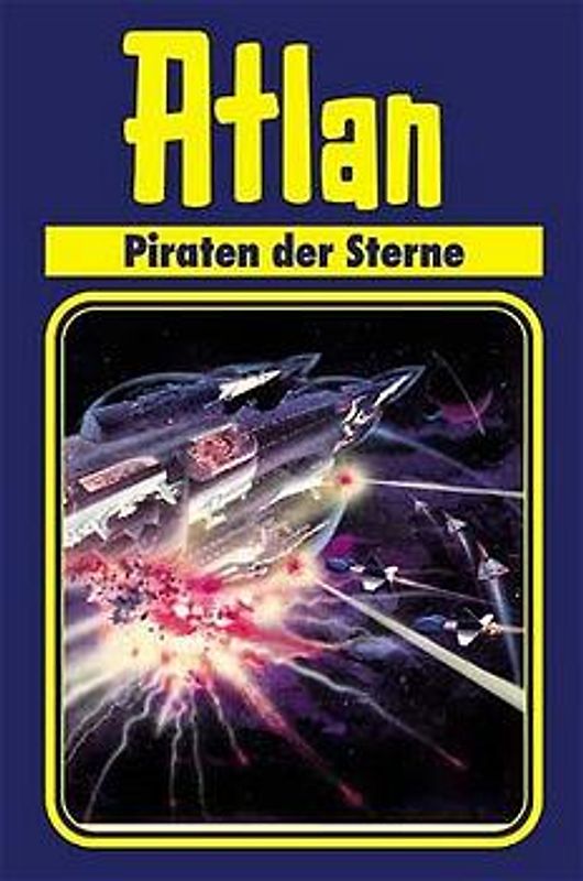 Atlan-Zeitabenteuer / Piraten der Sterne