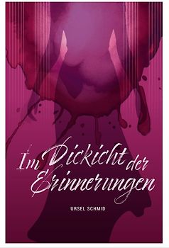 Im Dickicht der Erinnerungen