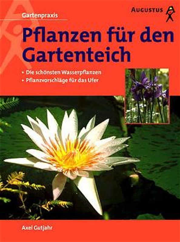 Pflanzen für den Gartenteich