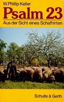 Psalm 23. Aus der Sicht eines Schafhirten