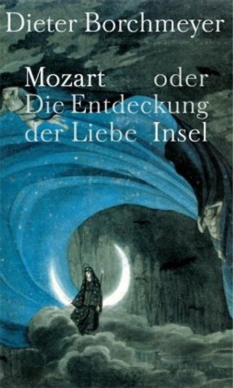 Mozart oder die Entdeckung der Liebe