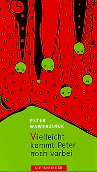 Vielleicht kommt Peter noch vorbei