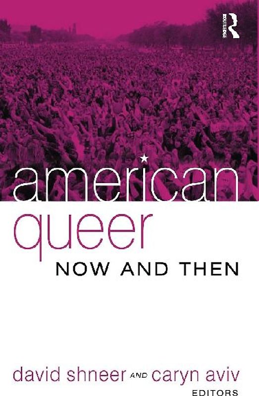 American Queer, Now and Then